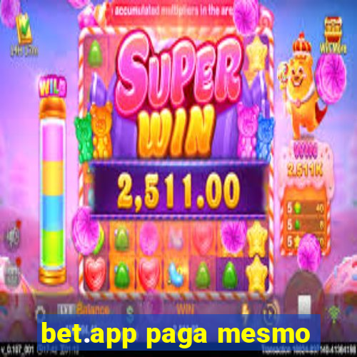 bet.app paga mesmo